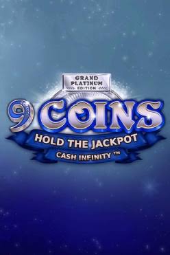 9 Coins Grand Platinum Edition